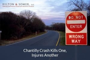 Chantilly Crash Kills One, Injures Another Wrongful Death