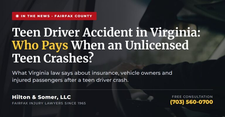 Teen driver accident in Virginia: who pays when an unlicensed teen crashes, Hilton & Somer